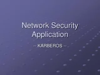 Network Security Application