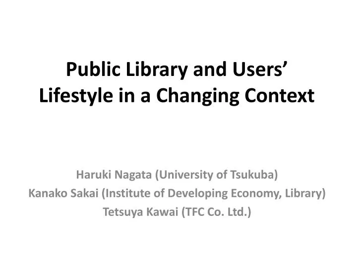 public library and users lifestyle in a changing context