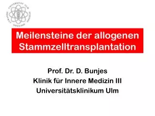 meilensteine der allogenen stammzelltransplantation