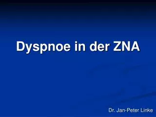 dyspnoe in der zna