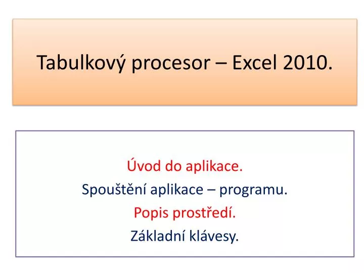 tabulkov procesor excel 2010