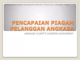 pencapaian piagam pelanggan angkasa