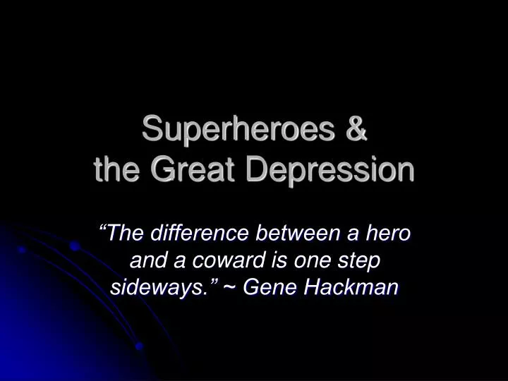 superheroes the great depression