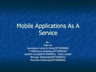 Mobile Applications As A Service