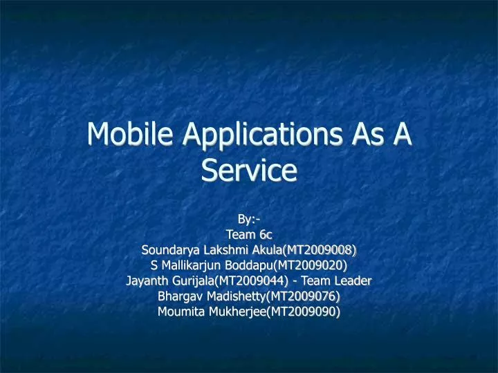 mobile applications as a service