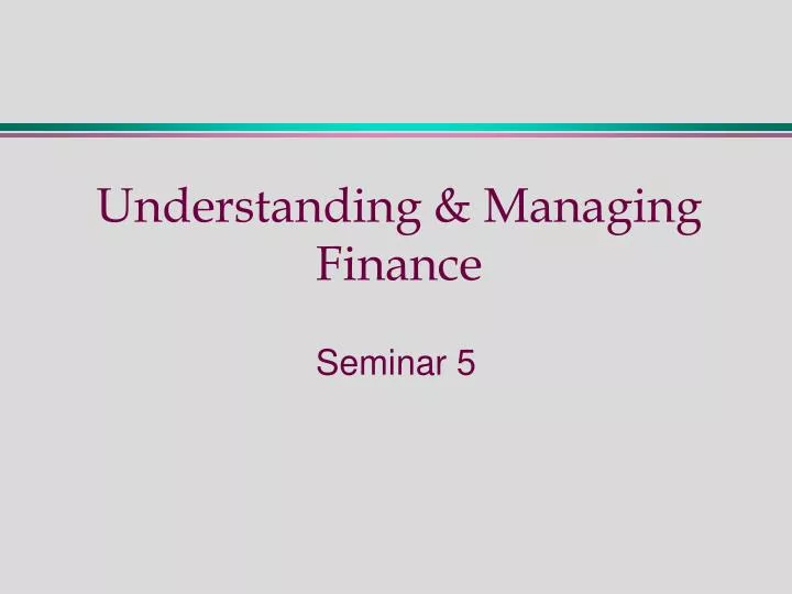 understanding managing finance
