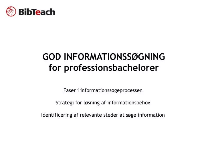 god informationss gning for professionsbachelorer