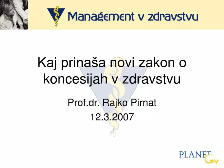 kaj prina a novi zakon o koncesijah v zdravstvu