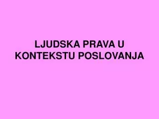 ljudska prava u kontekstu poslovanja