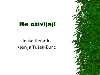 ne o ivljaj