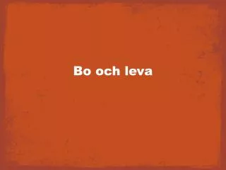 bo och leva
