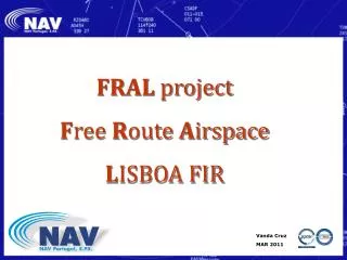FRAL project F ree R oute A irspace L ISBOA FIR