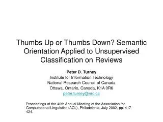 Thumbs Up or Thumbs Down? Semantic Orientation Applied to Unsupervised Classification on Reviews