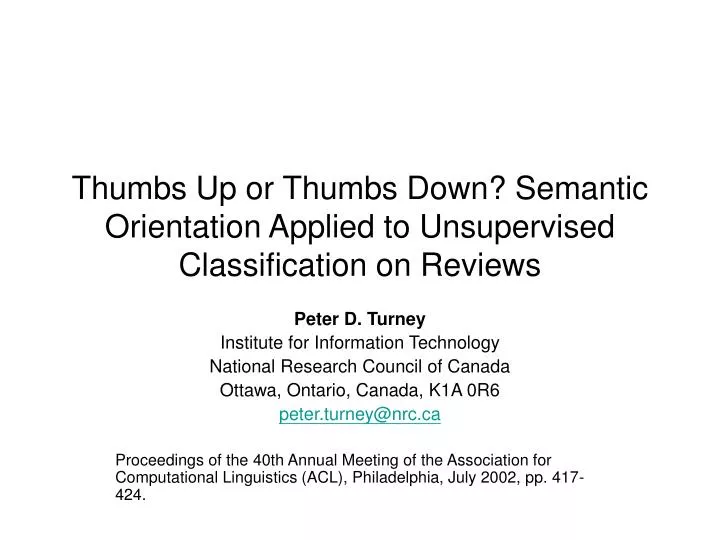 thumbs up or thumbs down semantic orientation applied to unsupervised classification on reviews