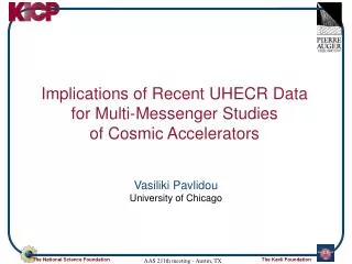 Implications of Recent UHECR Data for Multi-Messenger Studies of Cosmic Accelerators