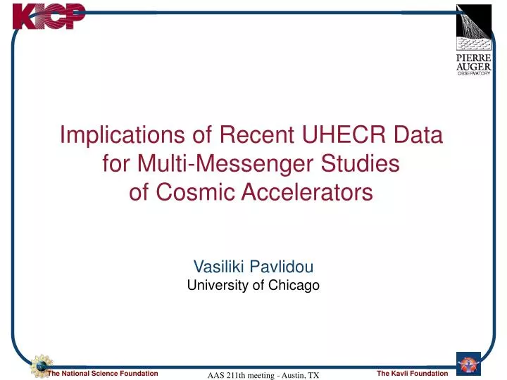 implications of recent uhecr data for multi messenger studies of cosmic accelerators