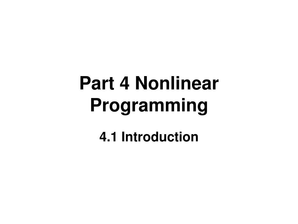 PPT - Part 4 Nonlinear Programming PowerPoint Presentation, free ...