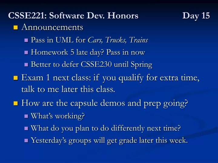 csse221 software dev honors day 15