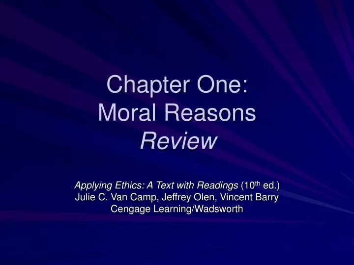 chapter one moral reasons review