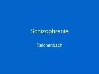 schizophrenie