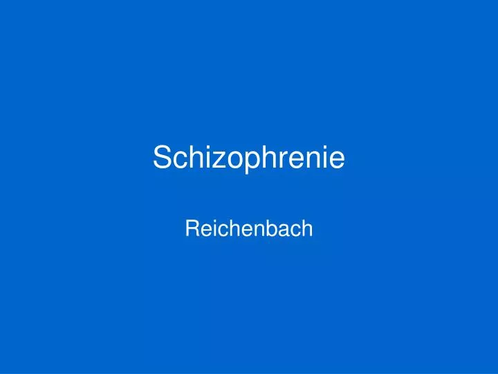 schizophrenie