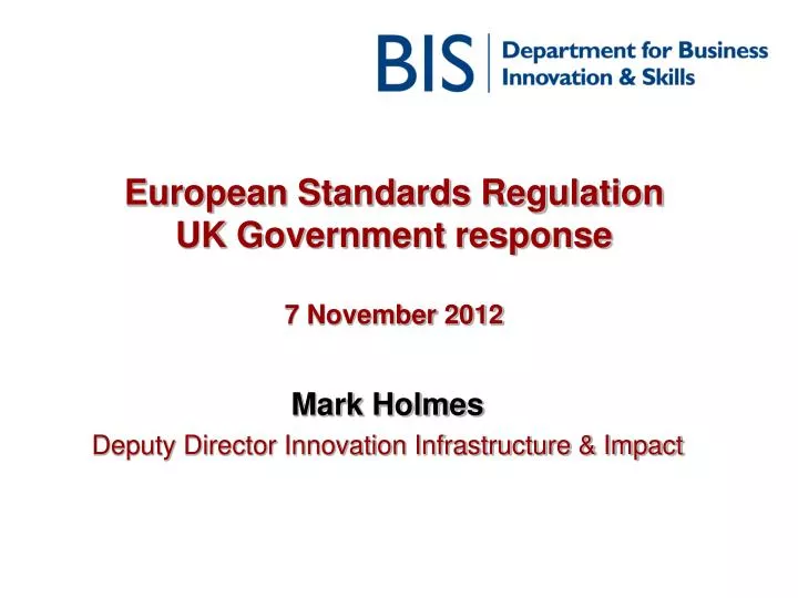 european standards regulation uk government response 7 november 2012