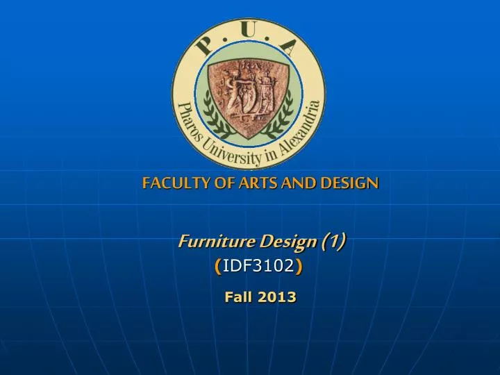 faculty of arts and design furniture design 1 idf3102 f all 2013
