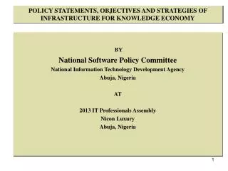 POLICY STATEMENTS, OBJECTIVES AND STRATEGIES OF INFRASTRUCTURE FOR KNOWLEDGE ECONOMY
