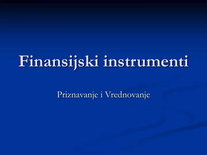 finansijski instrumenti