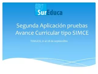 segunda aplicaci n pruebas avance curricular tipo simce