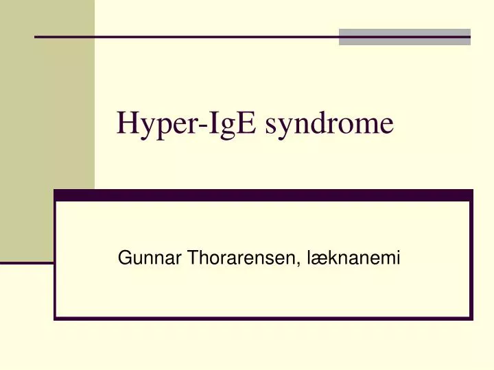 hyper ige syndrome