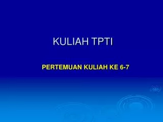 kuliah tpti