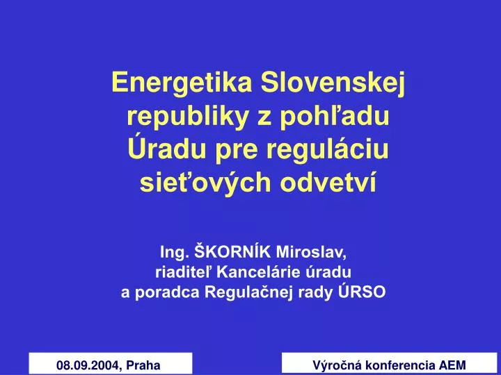 energetika slovenskej republiky z poh adu radu pre regul ciu sie ov ch odvetv