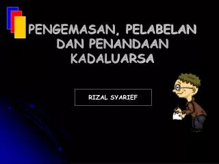 pengemasan pelabelan dan penandaan kadaluarsa