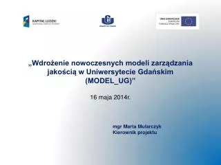 wdro enie nowoczesnych modeli zarz dzania jako ci w uniwersytecie gda skim model ug 16 maja 2014r