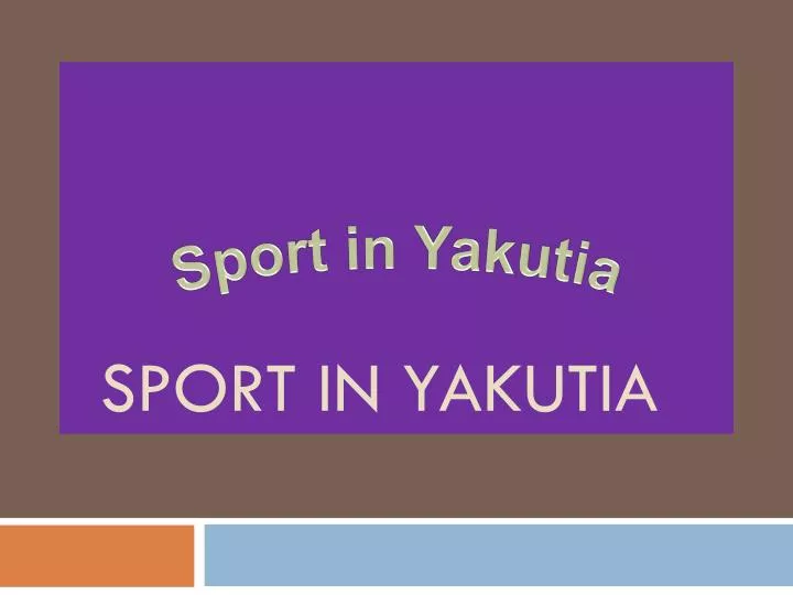 sport in yakutia