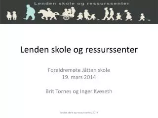 lenden skole og ressurssenter