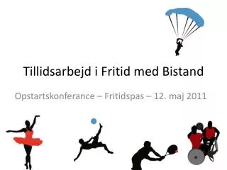 tillidsarbejd i fritid med bistand