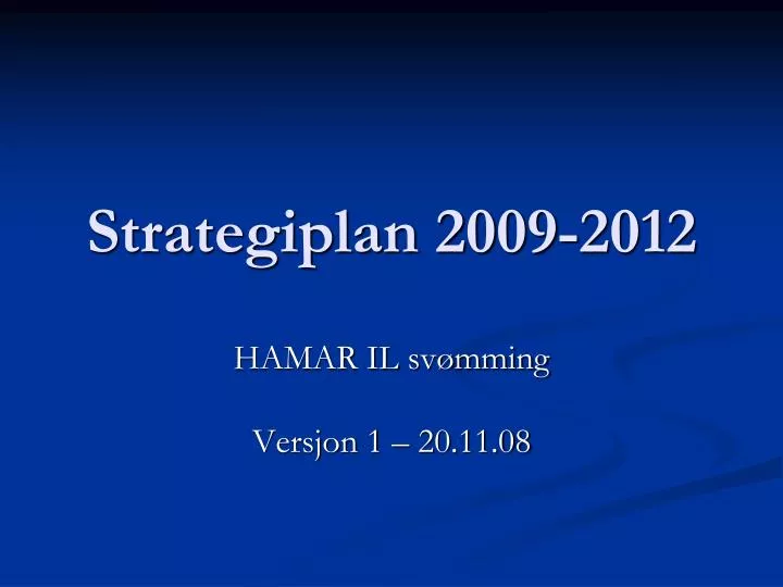 strategiplan 2009 2012