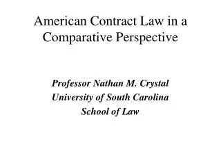 American Contract Law in a Comparative Perspective