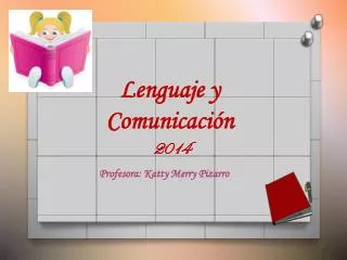 lenguaje y comunicaci n 2014