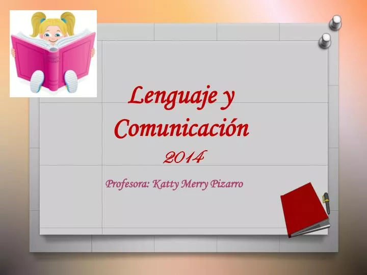lenguaje y comunicaci n 2014