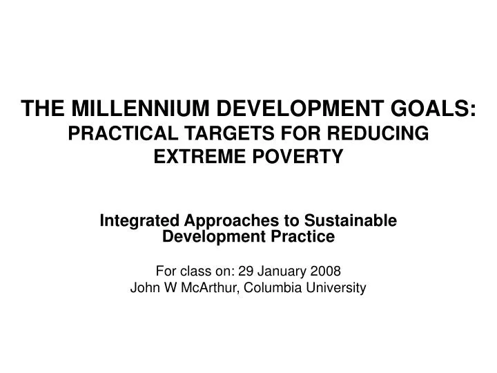 the millennium development goals practical targets for reducing extreme poverty