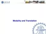 Modality and Translation - slide 1