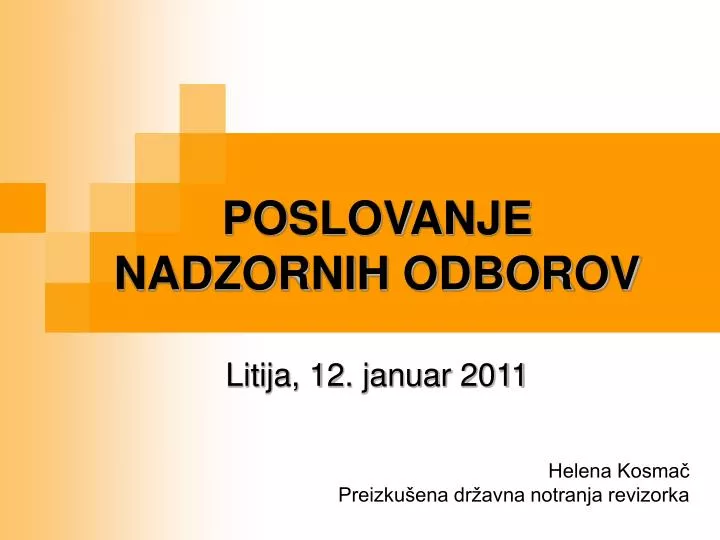 poslovanje nadzornih odborov litija 12 januar 2011