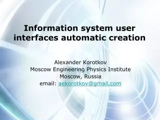 I nformation system u ser interfaces automatic creation