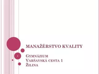 mana rstvo kvality