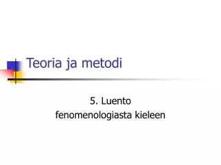 teoria ja metodi