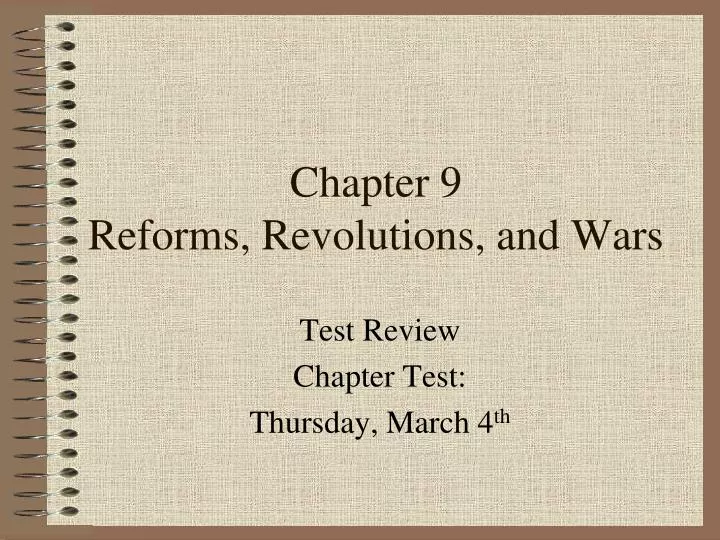chapter 9 reforms revolutions and wars