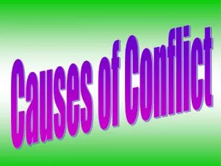 Causes of Conflict